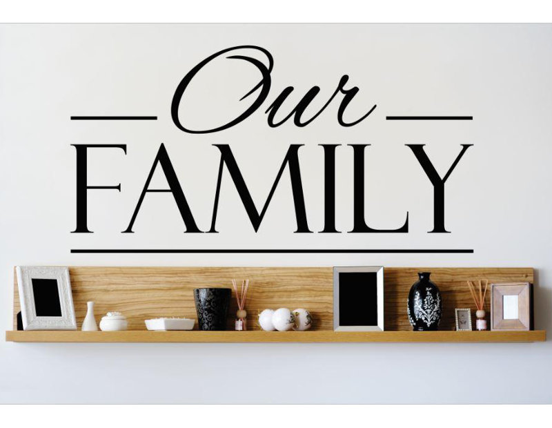 Design With Vinyl Our Family Wall Decal Wayfair
